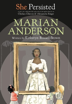 She Persisted: Marian Anderson book