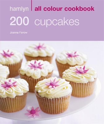 200 Cupcakes by Joanna Farrow