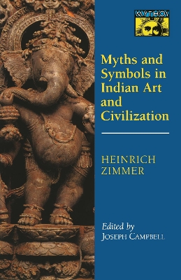 Myths and Symbols in Indian Art and Civilization book