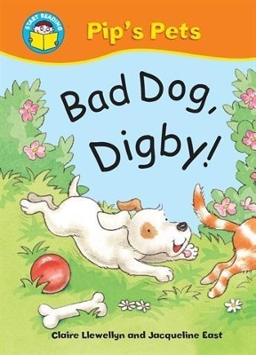 Start Reading: Pip's Pets: Bad Dog, Digby! book