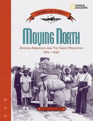 Crossroads America: Moving North book