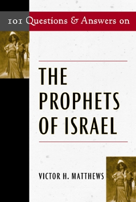 101 Questions and Answers on the Prophets of Israel book