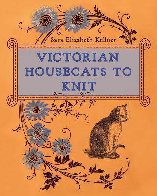 Victorian Housecats to Knit book