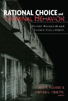 Rational Choice and Criminal Behavior book