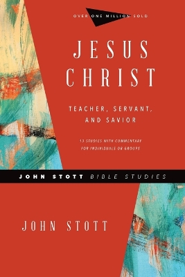 Jesus Christ – Teacher, Servant, and Savior book