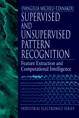 Supervised and Unsupervised Pattern Recognition book