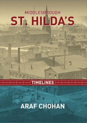 Middlebrough St. Hilda's: Timelines book