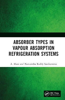 Absorber Types in Vapour Absorption Refrigeration Systems book