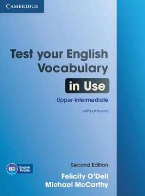 Test Your English Vocabulary in Use Upper-intermediate Book with Answers by Michael McCarthy