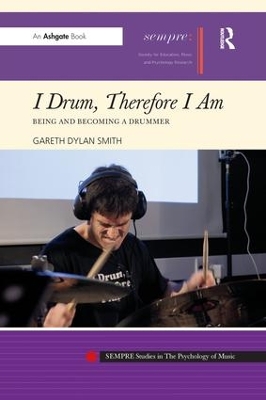I Drum, Therefore I Am by Gareth Dylan Smith