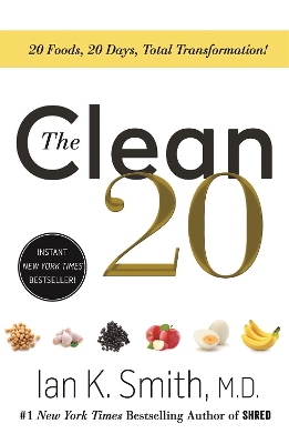 The Clean 20: 20 Foods, 20 Days, Total Transformation book