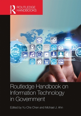 Routledge Handbook on Information Technology in Government book