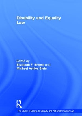 Disability and Equality Law by Michael Ashley Stein