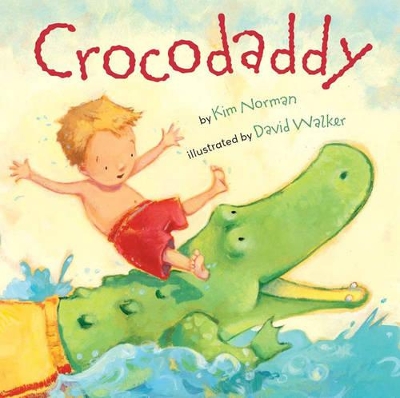 Crocodaddy by Kim Norman