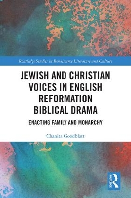 Jewish and Christian Voices in English Reformation Biblical Drama book