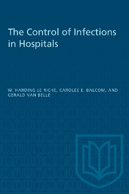 The Control of Infections in Hospitals book