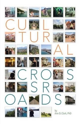 Cultural Crossroads: A Roadmap for Successful Global Relocation book