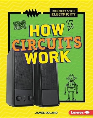 How Circuits Work book