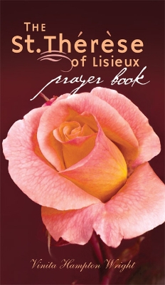 St. Therese of Lisieux Prayer Book book