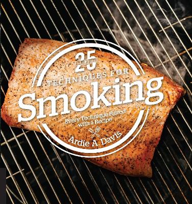 25 Essentials: Techniques for Smoking book