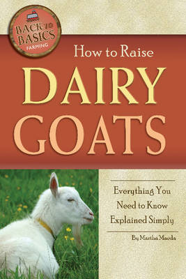 How to Raise Dairy Goats book