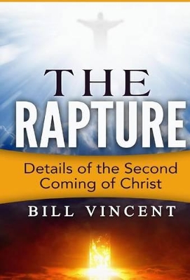 The Rapture by Bill Vincent