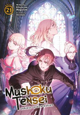 Mushoku Tensei: Jobless Reincarnation (Light Novel) Vol. 21 book