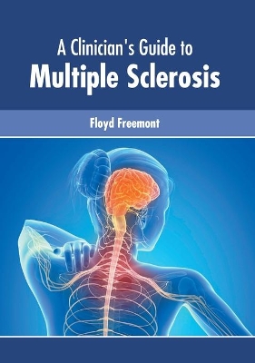 A Clinician's Guide to Multiple Sclerosis book