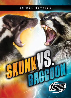 Skunk vs. Raccoon by Kieran Downs