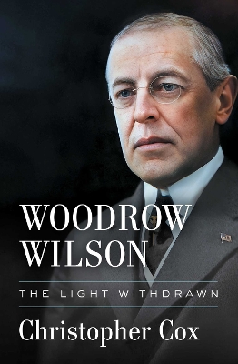 Woodrow Wilson: The Light Withdrawn book