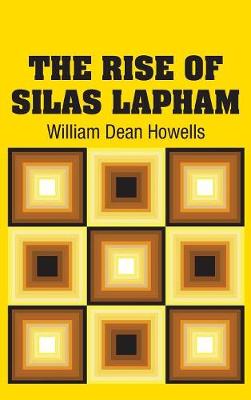 The Rise of Silas Lapham book