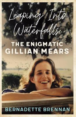 Leaping into Waterfalls: The enigmatic Gillian Mears book