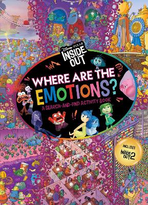Where are the Emotions?: A Search-and-Find Activity Book (Disney Pixar: Inside Out) book