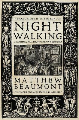 Nightwalking: A Nocturnal History of London book