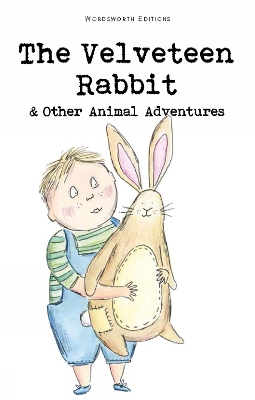The Velveteen Rabbit & Other Animal Adventures by Margery Williams Bianco
