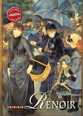 Essential Artists: Renoir by David Spence