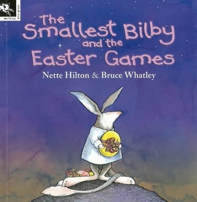 Smallest Bilby and the Easter Games book