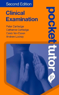 Pocket Tutor Clinical Examination: Second Edition book