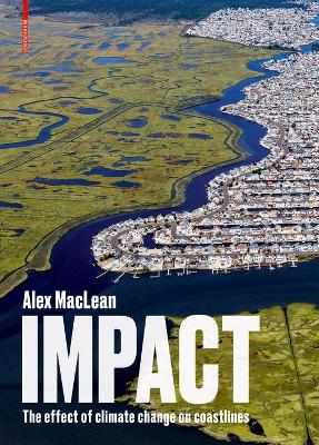 Impact: The effect of climate change on coastlines book