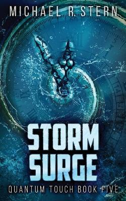 Storm Surge by Michael R Stern