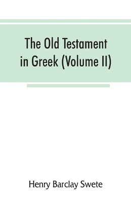 The Old Testament in Greek, according to the Septuagint (Volume II) book