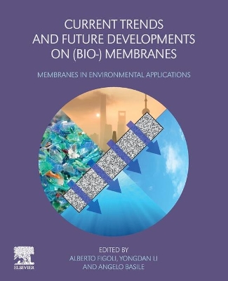 Current Trends and Future Developments on (Bio-) Membranes: Membranes in Environmental Applications book