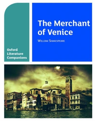 Oxford Literature Companions: The Merchant of Venice book