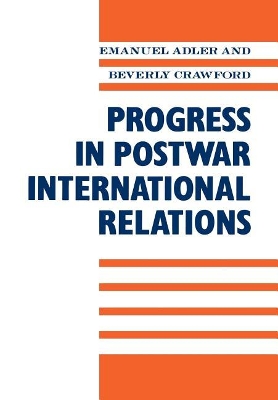 Progress in Postwar International Relations book