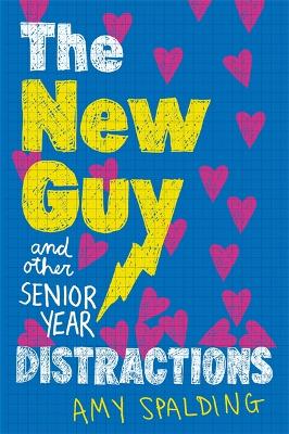 New Guy (And Other Senior Year Distractions) book