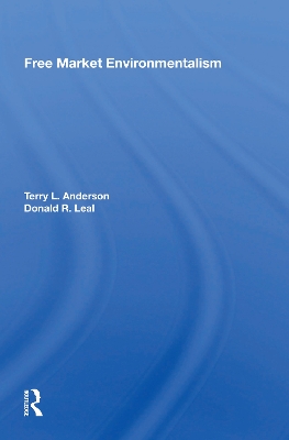 Free Market Environmentalism by Terry L. Anderson