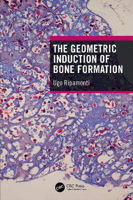 The Geometric Induction of Bone Formation book