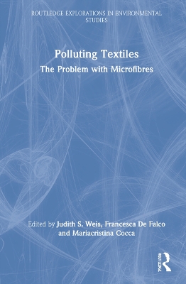 Polluting Textiles: The Problem with Microfibres book