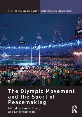 Olympic Movement and the Sport of Peacemaking book