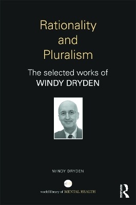 Rationality and Pluralism by Windy Dryden